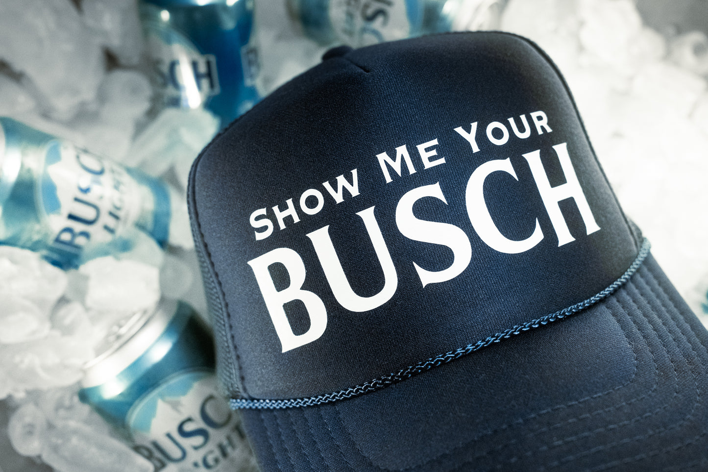 Show Me Your Busch